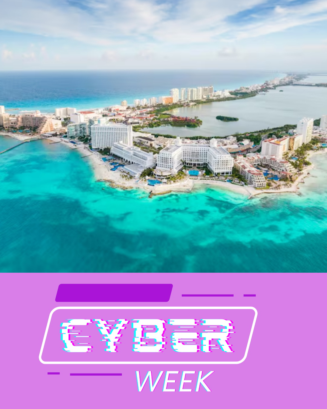 CANCUN ALL INCLUSIVE - Cyber Week